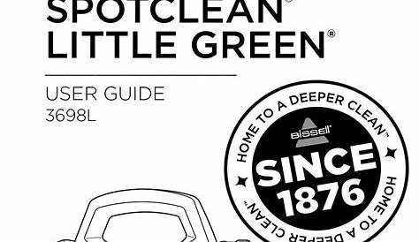 BISSELL SPOTCLEAN LITTLE GREEN USER MANUAL Pdf Download | ManualsLib