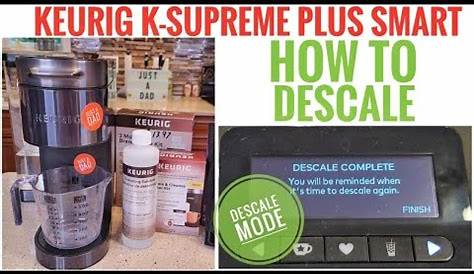 HOW TO DESCALE Keurig K-Supreme Plus Smart Coffee Maker - YouTube