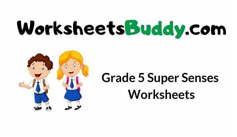 Grade 5 Super Senses Worksheets - WorkSheets Buddy