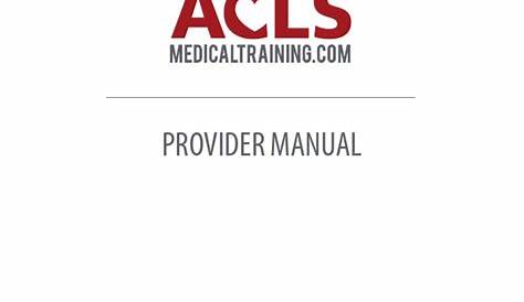 ACLS Provider Manual | Cardiopulmonary Resuscitation | Heart