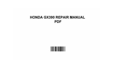 Honda gx390 repair manual pdf by hezll91 - Issuu