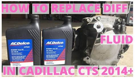 HOW TO REPLACE DIFFERENTIAL FLUID IN 2014+ CADILLAC CTS - YouTube