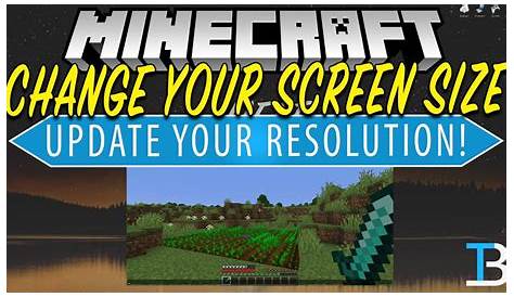 How To Change Your Screen Size in Minecraft (Change Your Resolution in