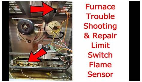 Furnace troubleshooting and repair limit switch and flame sensor - YouTube