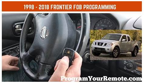 How to program a Nissan Frontier remote key fob 1998 - 2020 - YouTube