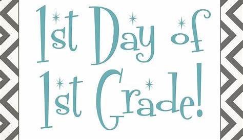 first day of first grade printable