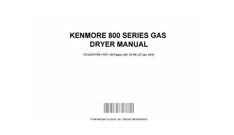 Kenmore 800 series gas dryer manual by ty616 - Issuu