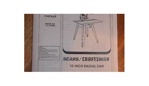 SEARS CRAFTSMAN 10 Inch Radial Arm Saw Owners Manual 113.197602 197602