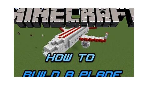 how to build a plane minecraft