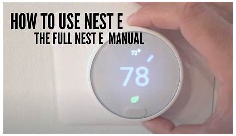 Nest E Manual - How To Use Nest E - YouTube
