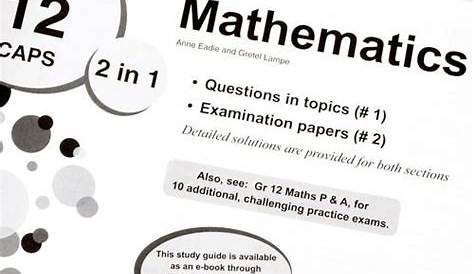 The Answer Series Grade 12 MATHEMATICS 2in1 CAPS Study Guide | Sherwood