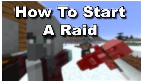 How To Start A Raid In Minecraft - YouTube