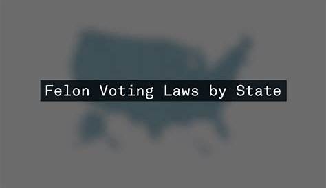 Felon Voting Laws by State #Video - Visualistan