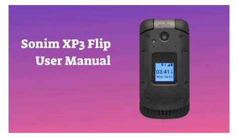 Sonim XP3 Flip User Manual - PhoneCurious