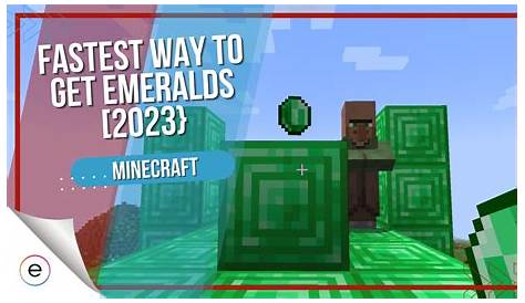 Minecraft: Fastest Ways To Get Emeralds [2023] - eXputer.com
