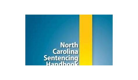 Få North Carolina Sentencing Handbook with Felony, Misdemeanor, and Dwi