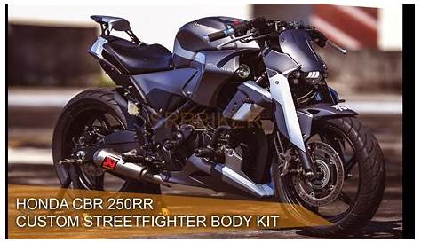 Honda CBR250RR Streetfighter | Custom Body Kit 2018 | Custom body kits