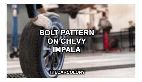Chevy Bolt Pattern Chart FREE PATTERNS