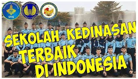 10+ Sekolah Kedinasan di Indonesia yang Paling Populer - Your All in