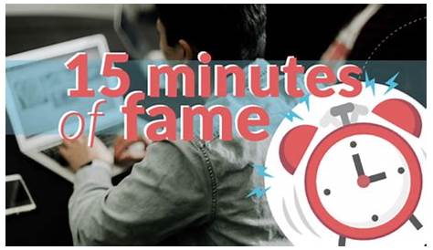15 Minutes Of Fame Examples 😊 Essay .