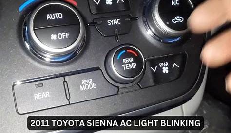 2011 Toyota Sienna Ac Light Blinking