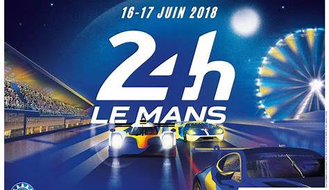 24 Heures du Mans 2018. La liste des 60 engagés | Le Courrier - L'Écho