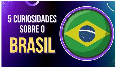 14 Curiosidades sobre o Brasil que ninguém sabe - YouTube