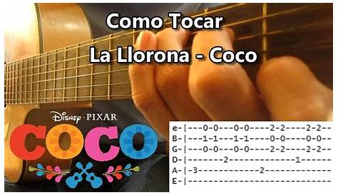 Coco - La Llorona (niveau intermédiaire, guitare seule) (Traditionnel