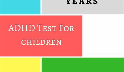 ADHD TEST FOR CHILDREN Age 5 to 16 Years