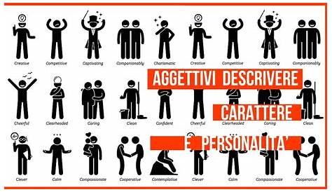 Aggettivi per descrivere la personalità - Modi di dire in Italiano