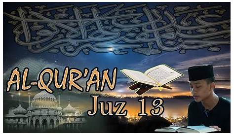 Bacaan Al Quran Juz 13 | Al Quran Juz 1 Sampai 30