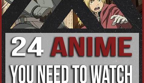 10 Anime You NEED To Watch Before You Die - YouTube