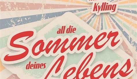 'All Die Sommer Deines Lebens' von 'Mimi Kylling' - eBook