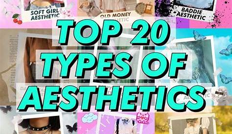types of aesthetic // find your aesthetic - YouTube