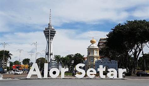 Interesting Places In Malaysia: Alor Setar Tower|Kedah|Malaysia