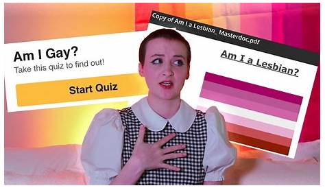 Am I Gay Quiz 12 16 Female ? QUZ 100 Reliable Test