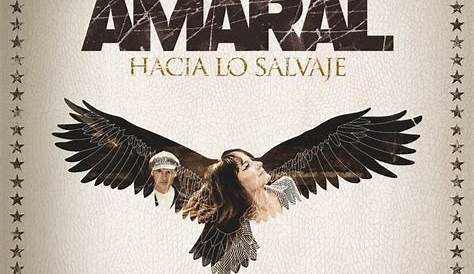 Música y cine: Amaral: Hacia Lo Salvaje (track list)