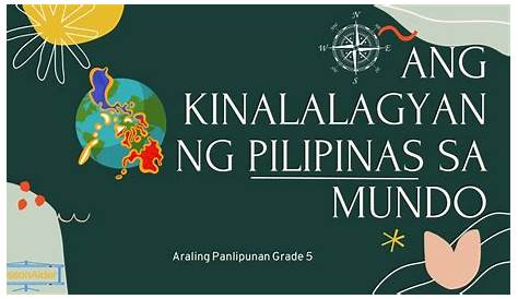 Grade 5 Araling Panlipunan Ep2: Pinagmulan ng Pagkakabuo ng Pilipinas