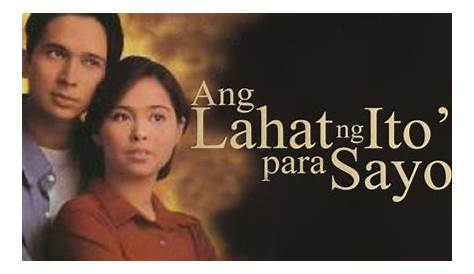 ‎Ang Lahat Ng Ito'y Para Sa'yo (1998) directed by Mac Alejandre