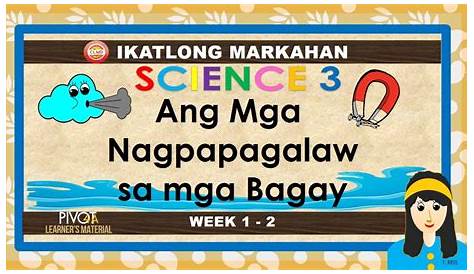 Mga Nagpapagalaw sa Bagay || SCIENCE 3 || 3rdQuarter || Week 2