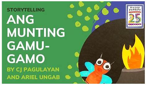 "Ang Munting Gamu-gamo" Maikling kwento mula kay Gng. Ana Cara Manalo