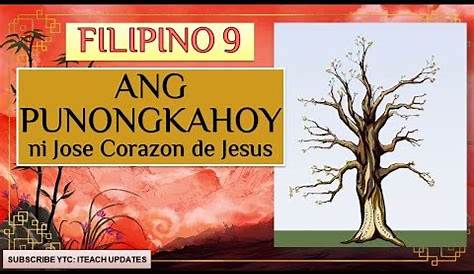 "Isang Punong Kahoy" ni Jose Corazon de Jesus || GED117 - YouTube