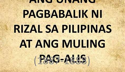 SOLUTION: Rizal s home coming o pagbabalik ni rizal sa pilipinas