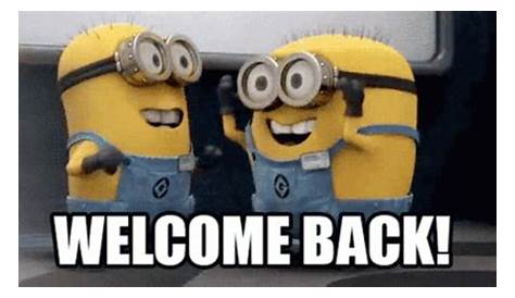 Welcome Back - Despicable Me GIF - WelcomeBack Welcome DespicableMe