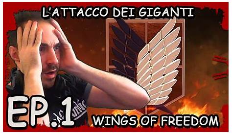 Attack On Titan ITA ( EP. 1 Stagione 1 ) Wings Of Freedom A.O.T. ITA