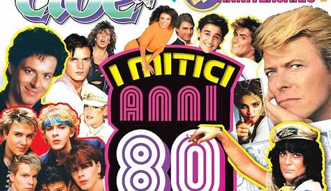 Cioè c'era...Cioè c'è: ecco il numero dedicato agli anni '80! - Noi