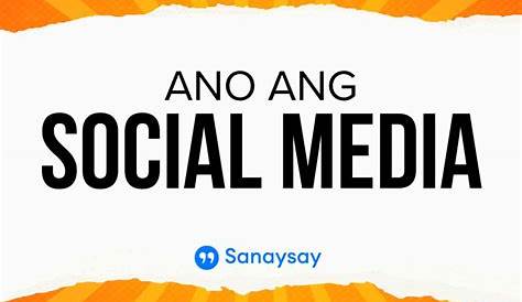 Ano Ang Social Media