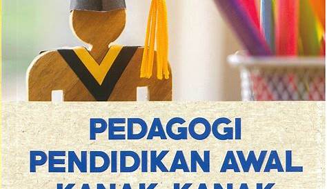 Apa Itu Pendidikan Awal Kanak Kanak - Jadi sebagai guru, kita perlu