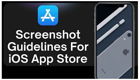 Apple App Store Screenshot Guidelines / Itunes Connect