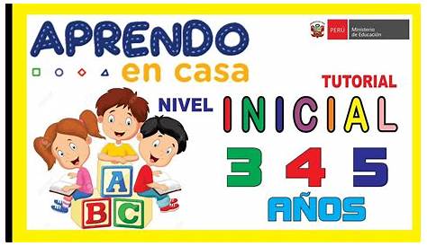 APRENDO EN CASA: ACTIVIDADES SEMANA 1 [Inicial – Primaria – Secundaria